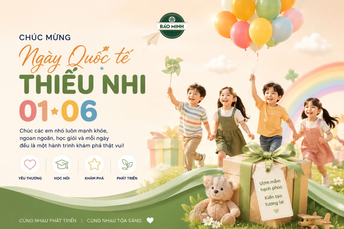CHÚC MỪNG NGÀY QUỐC TẾ THIẾU NHI 01/06